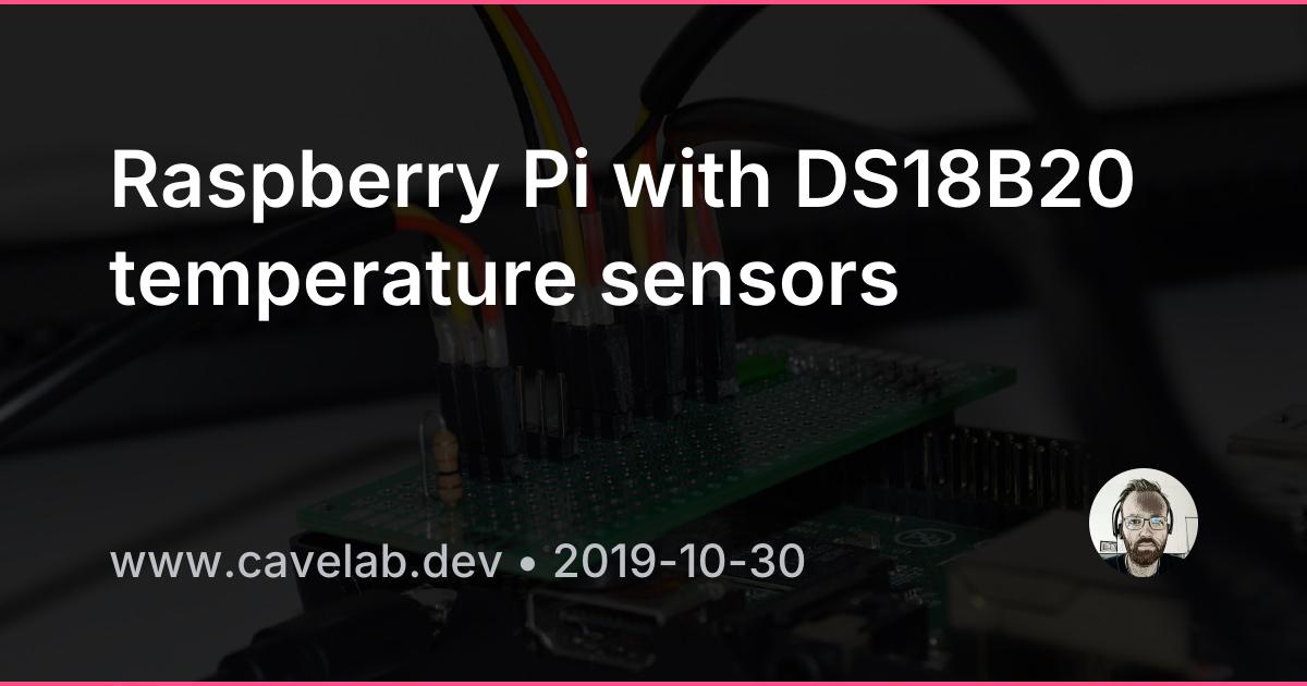 Raspberry Pi with DS18B20 temperature sensors | Cavelab